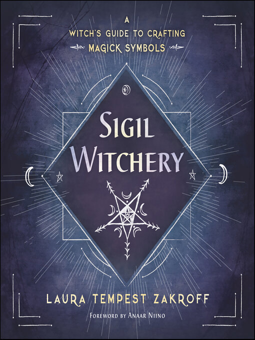 Title details for Sigil Witchery by Laura Tempest Zakroff - Available